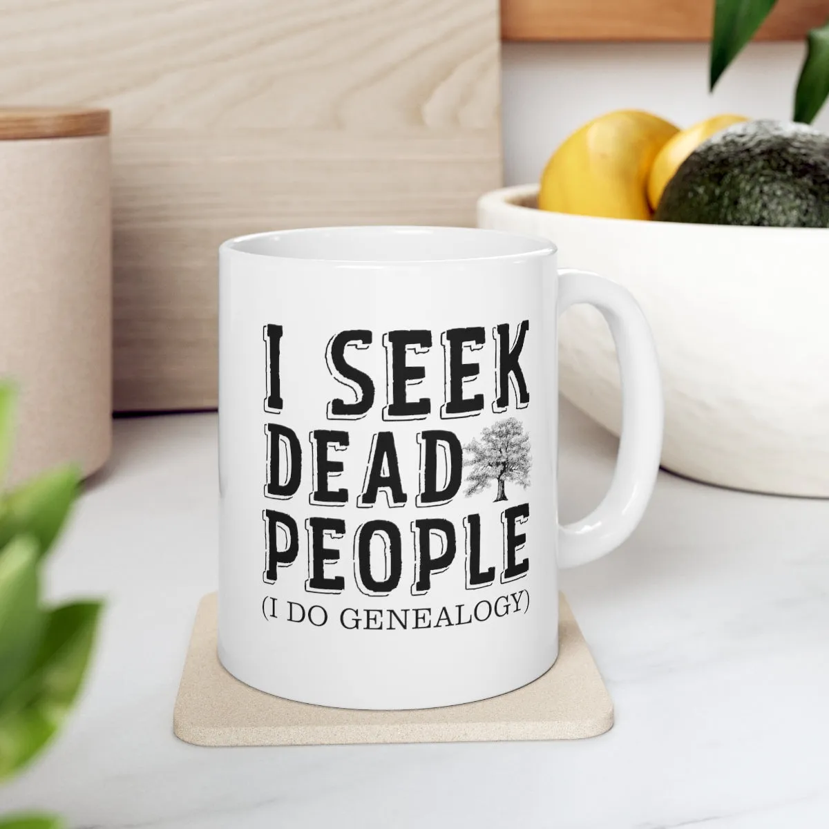 I Seek Dead People Mug