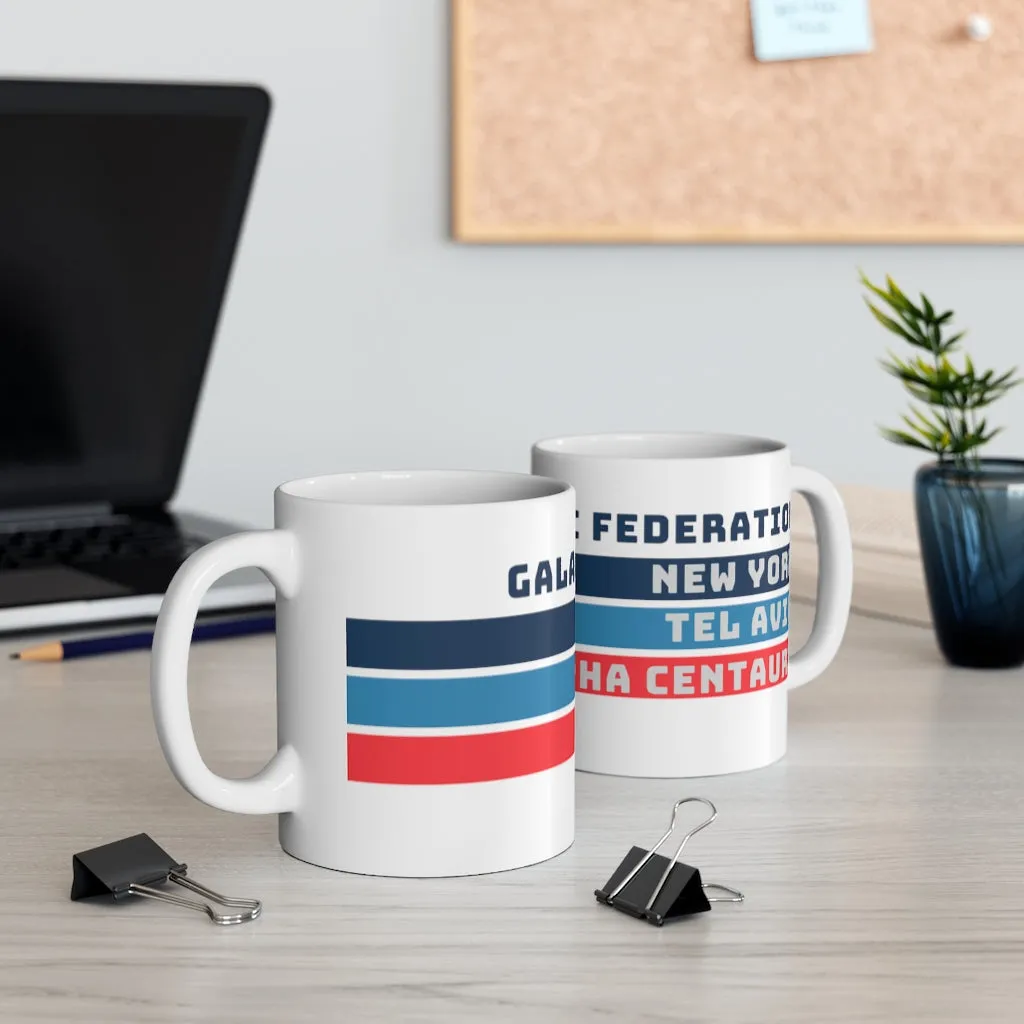 NY-Tel Aviv-Alpha Centauri Galactic Federation Mug 11oz